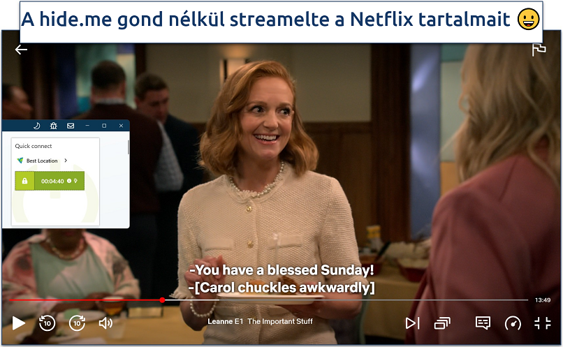 Képernyőkép a Leanne streameléséről Netflixen a hide.me-hez csatlakozva